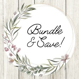 BUNDLE AND SAVE